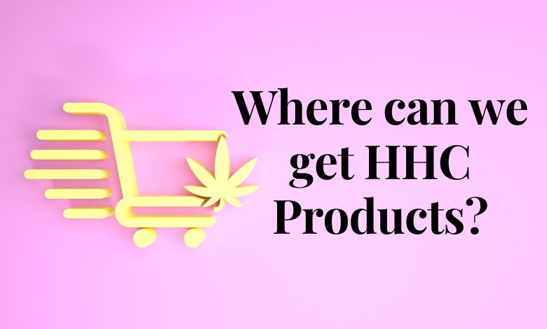 Get HHC Products